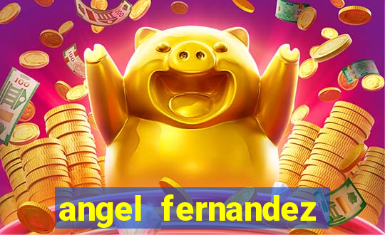 angel fernandez only fans